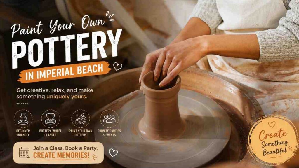 Paint Your Own Pottery in Imperial Beach: Beginner-Friendly Pottery Classes for Creative Fun